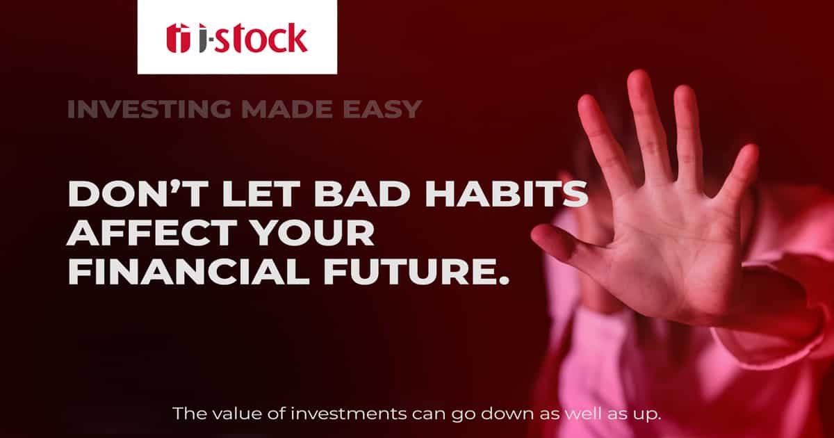 Beat the bad habits with the i-stock scholar